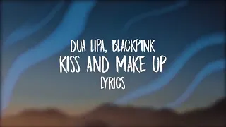 Blackpink-Kiss And Makeup (Lyrics)-With Dua Lipa