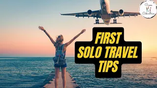 How to Travel Solo: Must Know Tips Before Traveling Alone| First time Solo Traveller| Mistakes