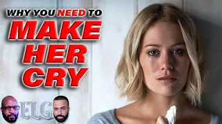 Why You Need To MAKE HER CRY (Elite Level Game with @EVERETTOVERTON)