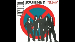 Journey- Don't Stop Believin'
