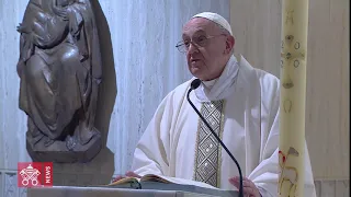 Omelia, Messa a Santa Marta, 15 aprile 2020, Papa Francesco