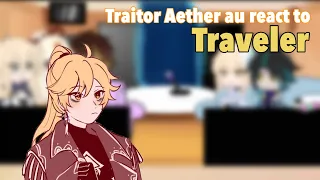 Traitor Aether au react to traveler|Part 2|Mari Star|🇧🇷🇺🇸(repost)