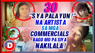 🔴 30 SIYA PALA YUN! NA ARTISTA SA MGA COMMERCIALS BAGO MO PA SIYA NAKILALA