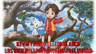 Kevin y Kimba El Leon Blanco: Los Valientes Pueden Cambiar El Mundo Pelicula Completa Español Latino