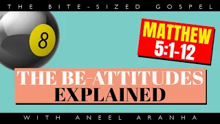 The Bite-Sized Gospel with Aneel Aranha — Matthew 5:1-12