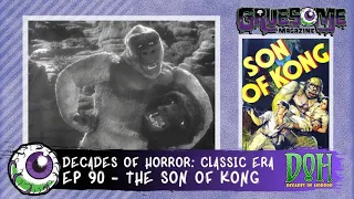 Review of THE SONG OF KONG (1933) – Episode 90 – Decades of Horror: The Classic Era