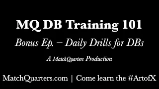 [Bonus Ep.] MQ DB 101 - Daily Drills for DBs