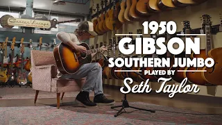 1950 Gibson Southern Jumbo played by Seth Taylor