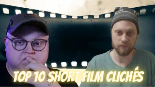 Filmmaker Reacts: Top 10 Short Film Clichés | JorvikV