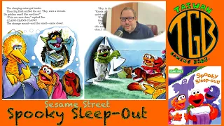 TGB Sesame Street Spooky Sleep-Out!