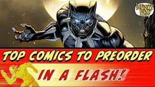 Top Comics to Preorder in a Flash! 10 Comics & Covers to Preorder Now in Just 5 Minutes for 12/17