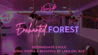 Intermediate 2 Pole - Young & Beautiful - Lana Del Ray