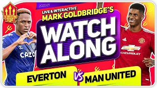 EVERTON vs MANCHESTER UNITED With Mark GOLDBRIDGE LIVE