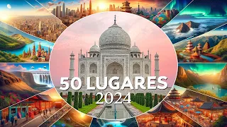 50 Mejores Lugares para Visitar en el MUNDO en 2024 | Video de Viajes