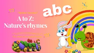 Nursery rhymes  for kid's| Musical Alphabet Expedition||"From A to Z: Nature's Song"||#preschool