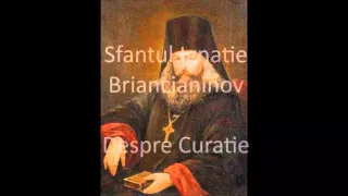 Sfantul Ignatie Briancianinov   Despre Curatie