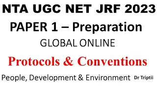 Protocols and Conventions |People, Development and Environment NTA UGC NET JRF  Paper 1 | Dr Triptii