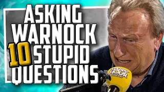 We Asked Neil Warnock 10 STUPID Questions!