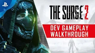 The Surge 2 - Dev Gameplay Walkthrough | PS4