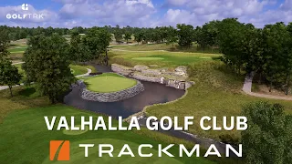 Valhalla Golf Club | TrackMan Fly Over