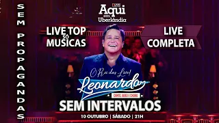 LIVE LEONARDO EM UBERLANDIA (sem propagandas) #leonardo #liveleonardo #sertanejo