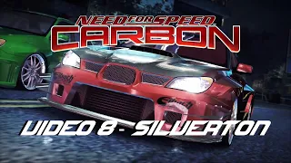 NFS Carbon | Playthrough Video 8 - Conquering Silverton