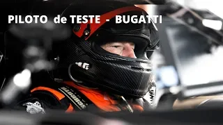 Piloto de Teste na BUGATTI  -  O Melhor Serviço do Mundo