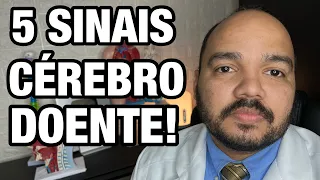 5 SINAIS NO SEU CORPO QUE SEU CÉREBRO PODE NÃO ESTAR BEM (5 SINAIS DE PROBLEMAS NEUROLÓGICOS)