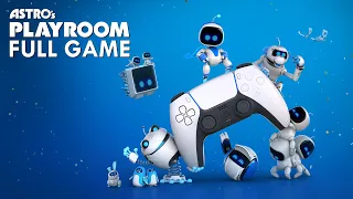 ASTRO'S PLAYROOM Gameplay Walkthrough FULL GAME 4K 60FPS PS5 No Commentary