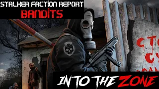 STALKER Lore Faction Report - Bandits