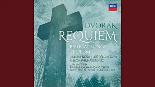 Dvořák: Biblical Songs, Op. 99 - 3. Slyš, ó Bože, slyš modlitbu mou