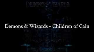 Demons & Wizards - Children of Cain (HQ Lyrics Video)