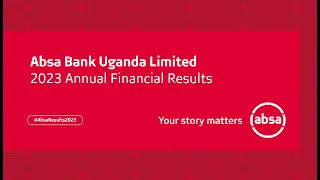 Absa Bank Uganda Limited - 2023 Annual Financial Results