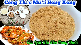 Công thức làm Muối Hồng Kông | để làm Các loại Hải Sản Rang Muối