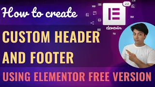 How to create custom header footer using Elementor free version - Custom Header Footer blocks