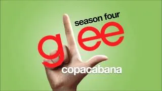 Copacabana | Glee [HD FULL STUDIO]