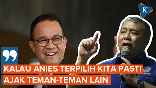 Rencana Nasdem jika Anies Jadi Presiden