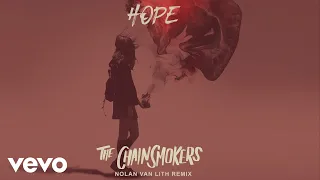 The Chainsmokers - Hope (Nolan van Lith Remix - Official Audio) ft. Winona Oak