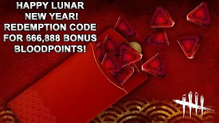 Dead By Daylight| 666K Bonus Bloodpoints Lunar New Year Redemption Code! 😲🧧🧨