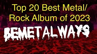 The Top 20 Best Metal/Rock Albums of 2023 by BeMetalways Editor