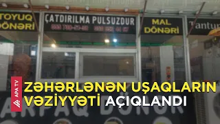 Şəmkirdə kütləvi zəhərlənmə, uşaqlar dönərdən zəhərləndi - APA TV