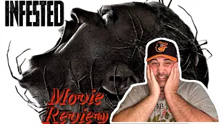 Infested Movie Review -Arguments The Movie !