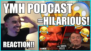 This Podcast Is HILARIOUS!!😂😂| Horrible Or Hilarious w/ Shane Gillis - YMH Highlight *REACTION*