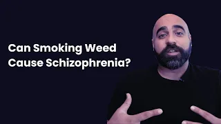 Marijuana and Schizophrenia - Experience of a Schizophrenic