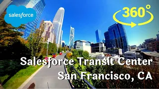 360° San Francisco's Urban Park in the Sky - Salesforce Park & Transit Center - 2019 Walkthrough