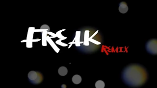 Freak (Freak of the Week Remix)