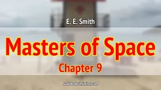 Masters of Space Audiobook Chapter 9