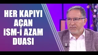 Her kapıyı açan İsm-i Azam duası