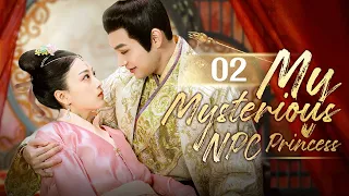 【ENG SUB】Time travel to conquer handsome emperor | My Mysterious NPC Princess 02