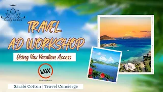 Creating a Travel Ad Workshop: Vax